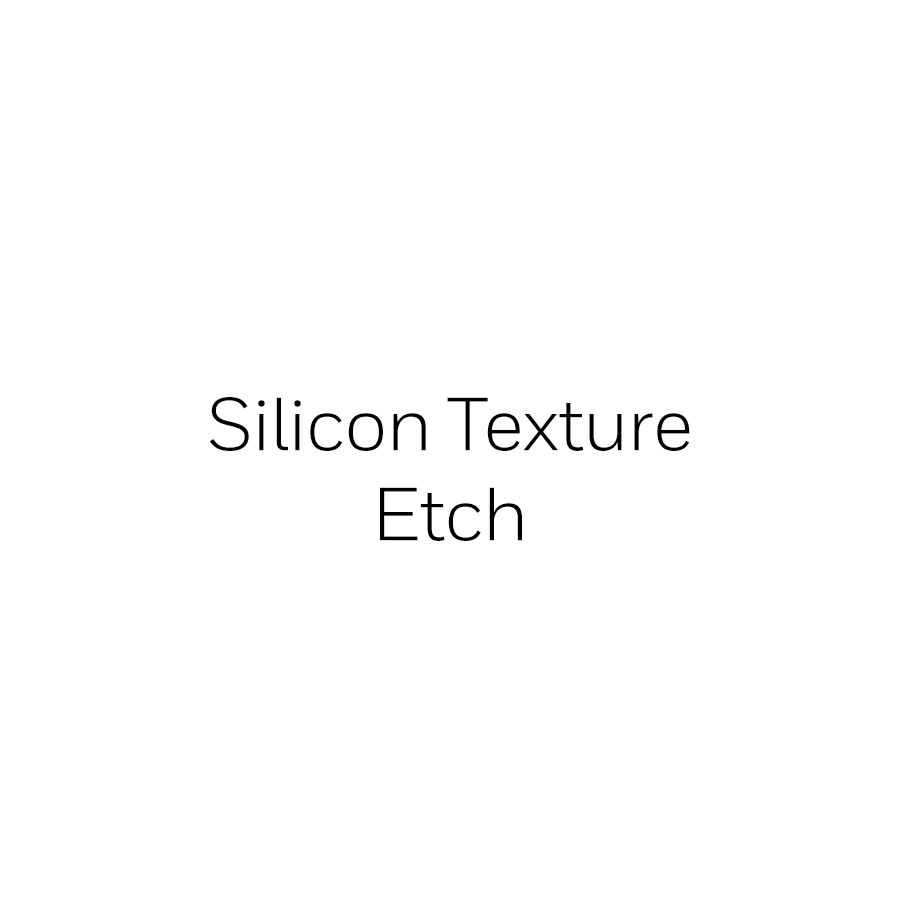 Silicon Texture Etch (17282)_2